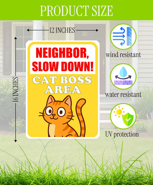 Set of 3 Double Sided 12x16 Inches Neighbor Slow Down Sign with Metal Wire H-Stakes - Cat Boss Area Plastic Garden Sign
