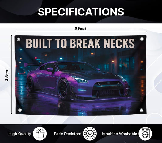 3x5 Feet Huge Cars Banner Quote Flag "Built to Break Necks" with Four Brass Grommets - Polyester Strong Banners for Wall Aesthetic Decor