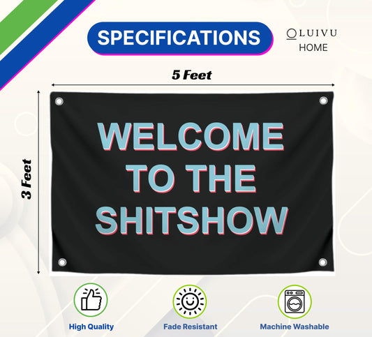 Man Cave Tapestries Funny Gamer Polyester Banner - Welcome To The Shitshow - Party Flags Single Sided College Dorm Rooms Decor - 3x5 Ft Flag