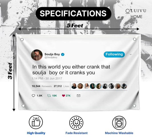 3x5 Feet In This World You Either Crank That Soulja Boy Polyester Flag with 4 Brass Grommets - Funny Poster Wall for College Dorm Room Decor