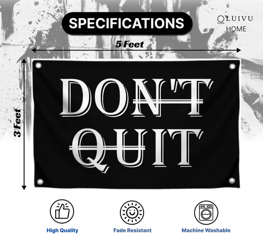3x5 Feet Inspirational Quotes "Don’t Quit" Polyester Single Sided Flag with 4 Grommets - Motivational Wall Art for Bedroom Decoration