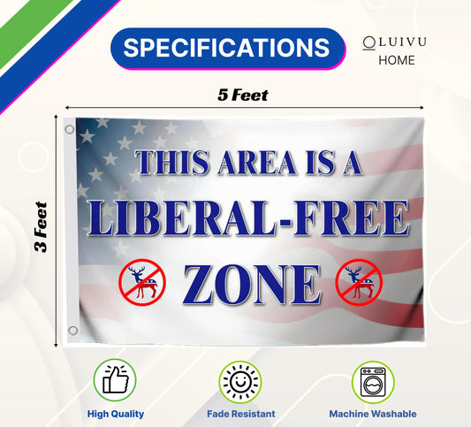 3x5 Feet This Area Is a Liberal Free Zone Flag - Equipped with 2 Grommets - Durable And Fade Resistant - Single Sided Flags Polyester for Yard Garden