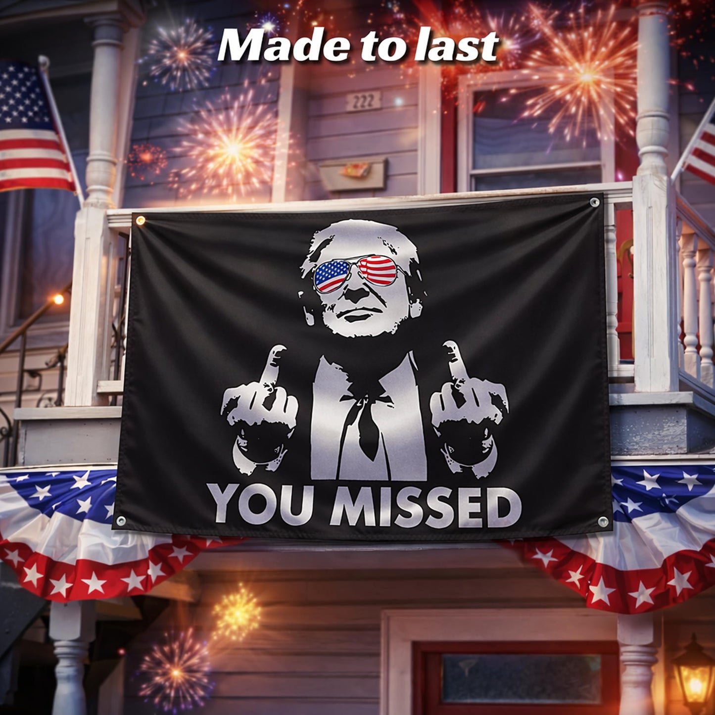 3x5 Feet American Polyester Flag "You Missed" with Four Brass Grommets - Republican Political Rebel Flags Outdoor or Man Cave Banner