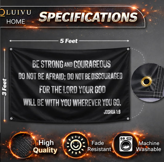 3x5 Feet Be Strong and Courageous Scripture Wall Polyester Flag with 4 Grommets - Masculine Single Sided Banner for Room - Motive Wall Decorations