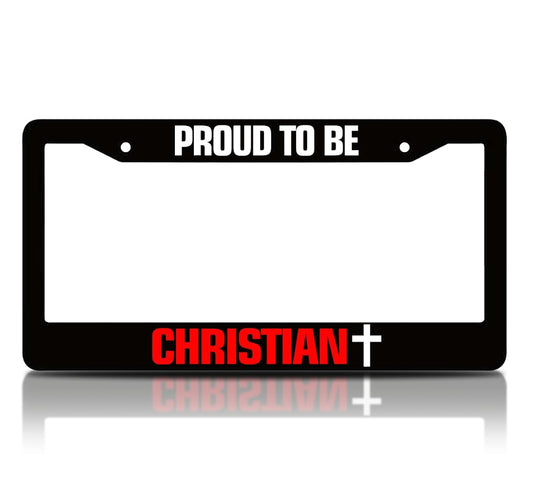 6x12.25 Inch License Plate Frame with Quote Proud to Be Christian with 2 Standard Slotted Mounting Holes and Screws