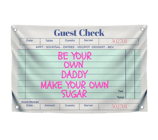 3x5 Ft Funny Quotes Wall Polyester Flags Be Your Own Daddy Make Your Own Sugar with Four Brass Grommets - Motivation Pink Funny Sayings Banner