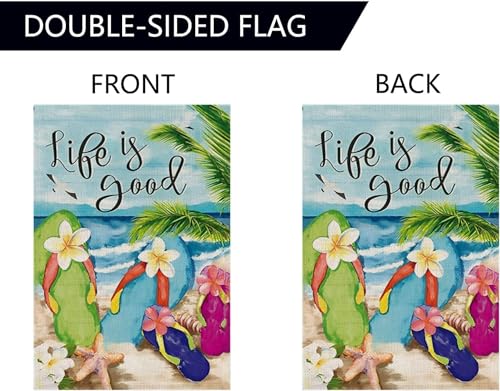 Double Sided Summer Garden Flag - Flip Flops on Summer Beach Life is good - Outside Garden Yard Decorations - Outdoor Decorative Banners for Yard
