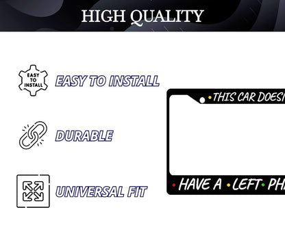 Car License Plate Frame This Car Doesn't, Have A Left Phalange - Metal Plate Frame with 2 Holes and Screws 6x12.25 inches