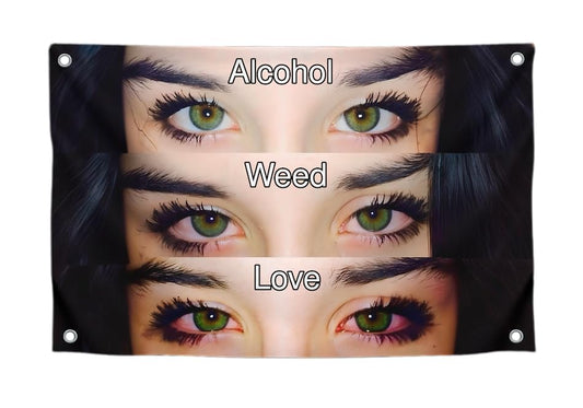 3x5 Feet Eyes Single Sided Flag with Quote "Alcohol Weed Love" with 4 Brass Grommets - Polyester Banner Dorm Party Decor - Cool Tapestry