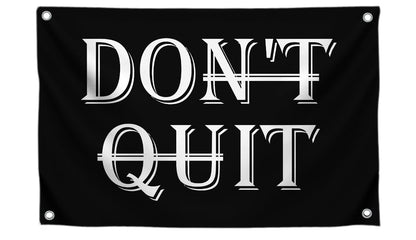 3x5 Feet Inspirational Quotes "Don’t Quit" Polyester Single Sided Flag with 4 Grommets - Motivational Wall Art for Bedroom Decoration