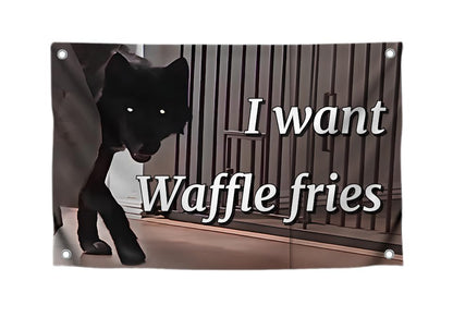 3x5 Feet Wolf Meme Flag with Quote "I Want Waffle Fries" with Four Brass Grommets - Single Sided Polyester Black Wolf Banner for Wall Room Decoration