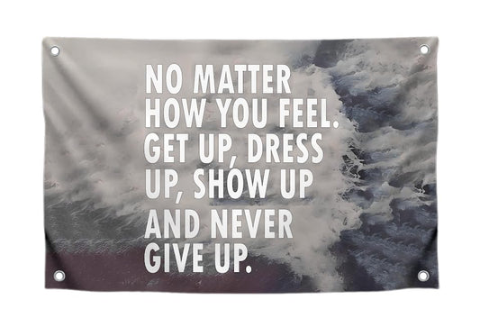 3x5 Ft Quote Single Sided Flag "No Matter How You Feel" with 4 Brass Grommets - Motiv Gym Flags for Room Guys - Inspirational Cool Flag for Home Gym