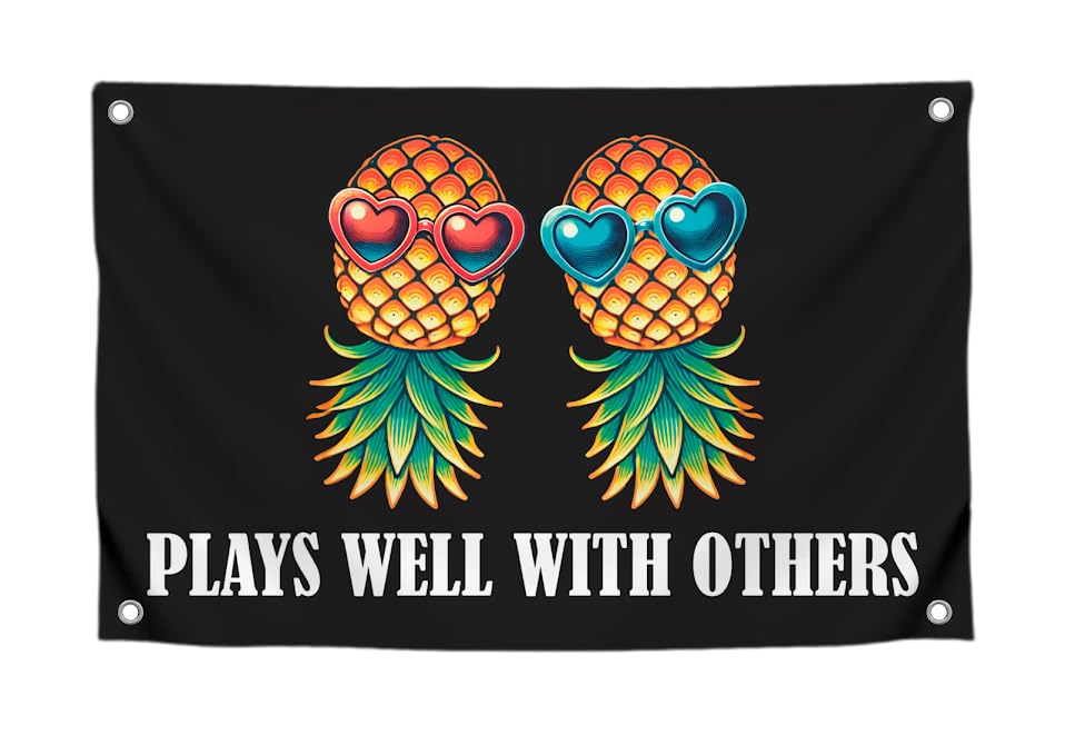 3x5 Feet Meme Pineapple Quote Flag "Plays Well With Others" with Four Brass Grommets - Polyester College Dorm Banners for Wall Bedroom