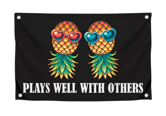 3x5 Feet Meme Pineapple Quote Flag "Plays Well With Others" with Four Brass Grommets - Polyester College Dorm Banners for Wall Bedroom