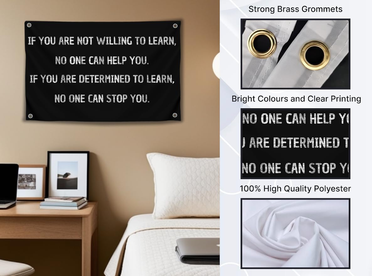 3x5 Ft Motivational Wall Polyester Single Sided Flag If You Are Not Willing To Learn No One Can Help You with 4 Grommets - Positive Sayings for Wall