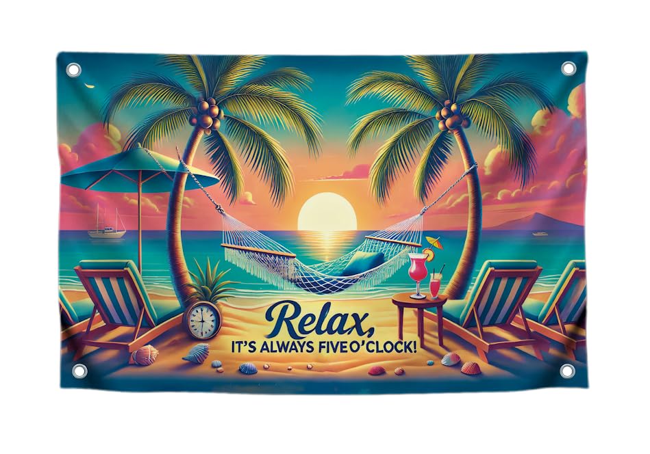 3x5 Ft Single Sided Flag with 4 Brass Grommets - "Relax It's Always Five O'Clock" Relax Time - Hammock and Beach Scene - Tropical Sunset Polyester