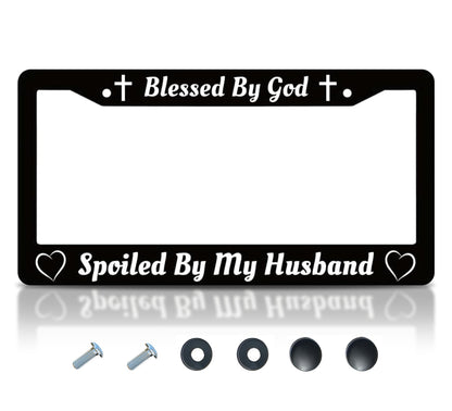 Personalized Car License Plate Frame for US Standard Frame Blessed by God Spoiled by My Husband - Black Metal Plate Frame 6x12.25 inch