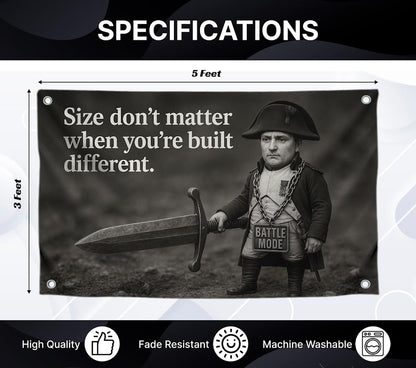 3x5 Feet Napoleon Humor Meme Flags with Quote ''Size Don't Matter When You're Built Different." with Four Brass Grommets - Coolest Polyester Poster