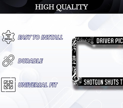 License Plate Frame 6x12.25 Inch - Driver Picks Music Shotgun Shuts Their Cake Hole with 2 Holes and Screws - Metal Frame for Your Car