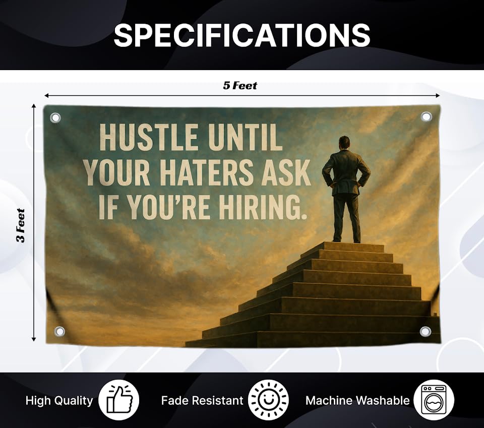 3x5 Feet Motivational Business Flag with Quote Hustle Until Your Haters Ask If You're Hiring with 4 Brass Grommets. Single Sided Poster Cool Tapestry