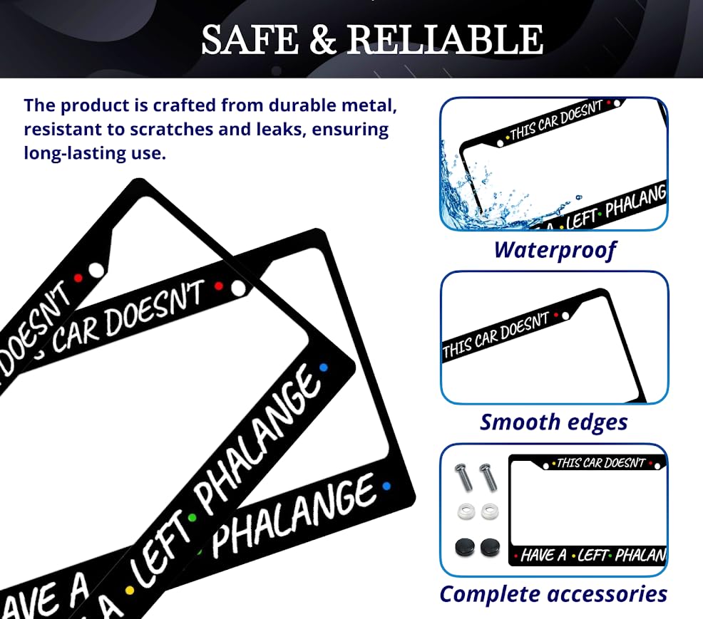 Car License Plate Frame This Car Doesn't, Have A Left Phalange - Metal Plate Frame with 2 Holes and Screws 6x12.25 inches