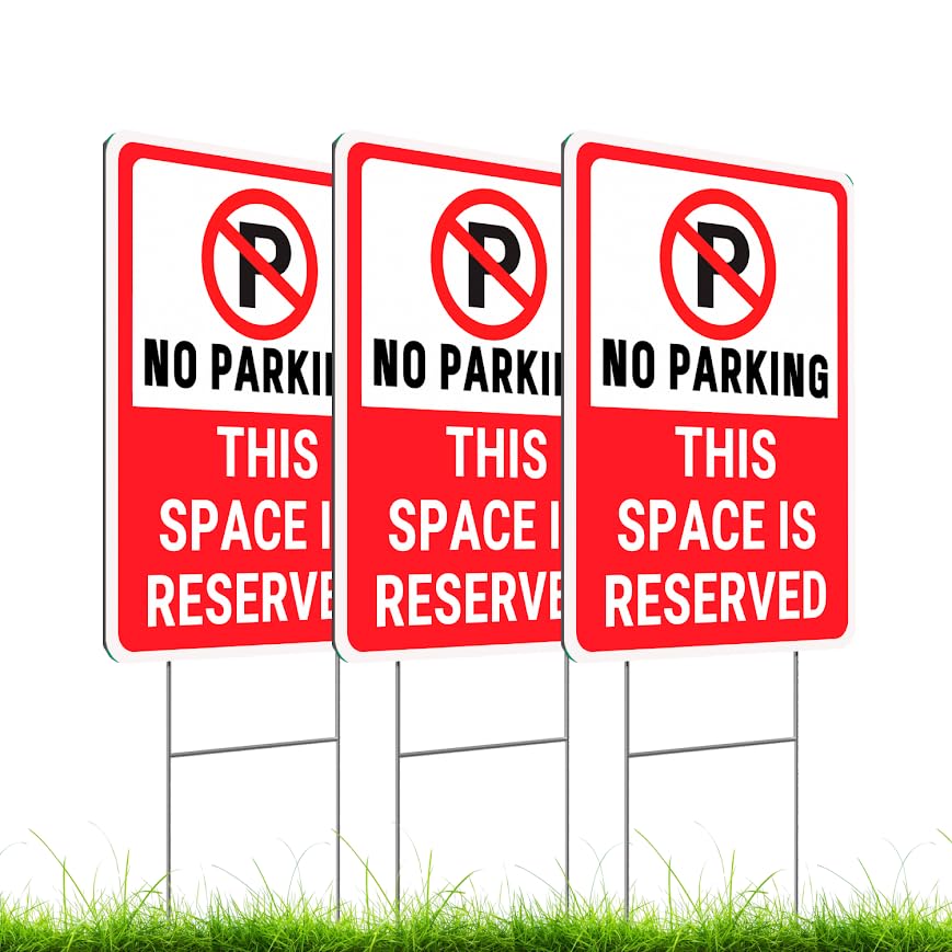 Set of 3 Double Sided 12x16 Inches No Parking This Space Is Reserved Sign with Metal Wire H-Stakes