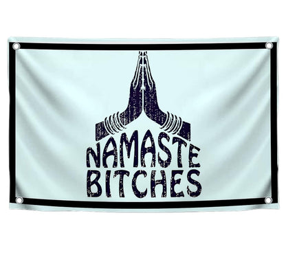 3x5 Feet Humorous Quote Flag "Namaste Bitches" with Four Brass Grommets - Handwritten Decorative Drawn Symbols Yard Outdoor