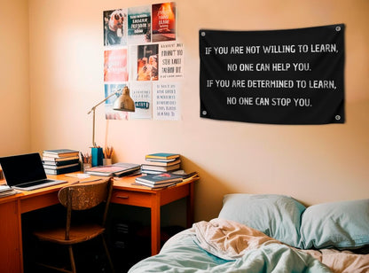 3x5 Ft Motivational Wall Polyester Single Sided Flag If You Are Not Willing To Learn No One Can Help You with 4 Grommets - Positive Sayings for Wall