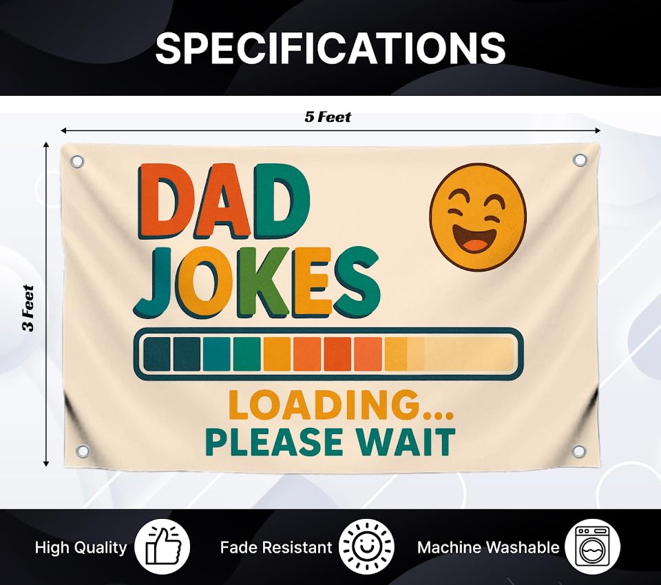 3x5 Feet Funny Wall Flag with Quote ''Dad Jokes Loading Please Wait'' with Four Brass Grommets - Single Sided Humor Flag for Bedroom Mans