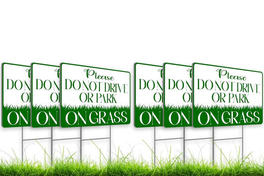 8x12 inch 6X Please Do Not Drive or Park on Grass Yard Plastic Sign With H-Stakes