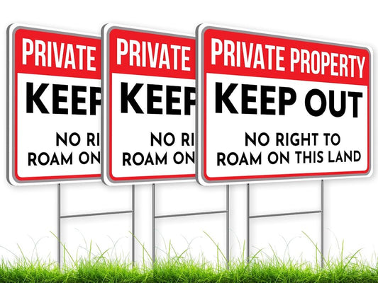 3X Private Property Plastic Sign with Stake - 12x8 Inches Keep Out Double Sided Signs - No Right to Roam On This Land - for Property Protection