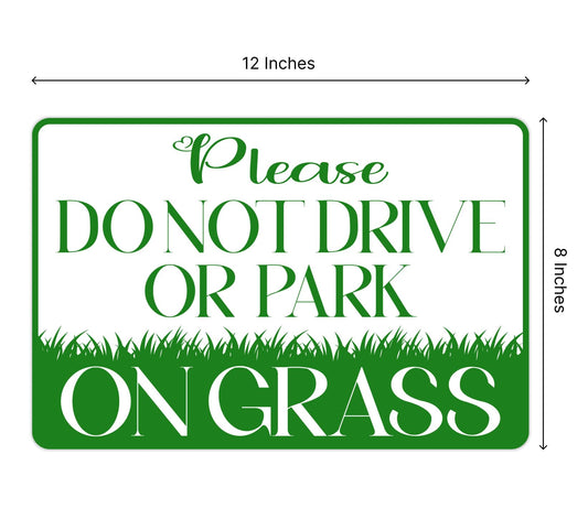 8x12 inch 3X Please Do Not Drive or Park on Grass Plastic Sign - No Parking on Grass Double Sided Signs - Stay Off Grass for Yard