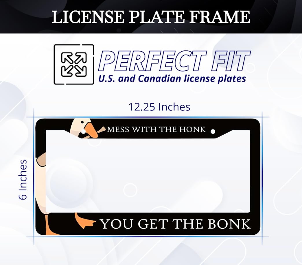 6x12.25 in Mess with the Honk, You Get the Bonk Duck License Plate Frame – Aluminum