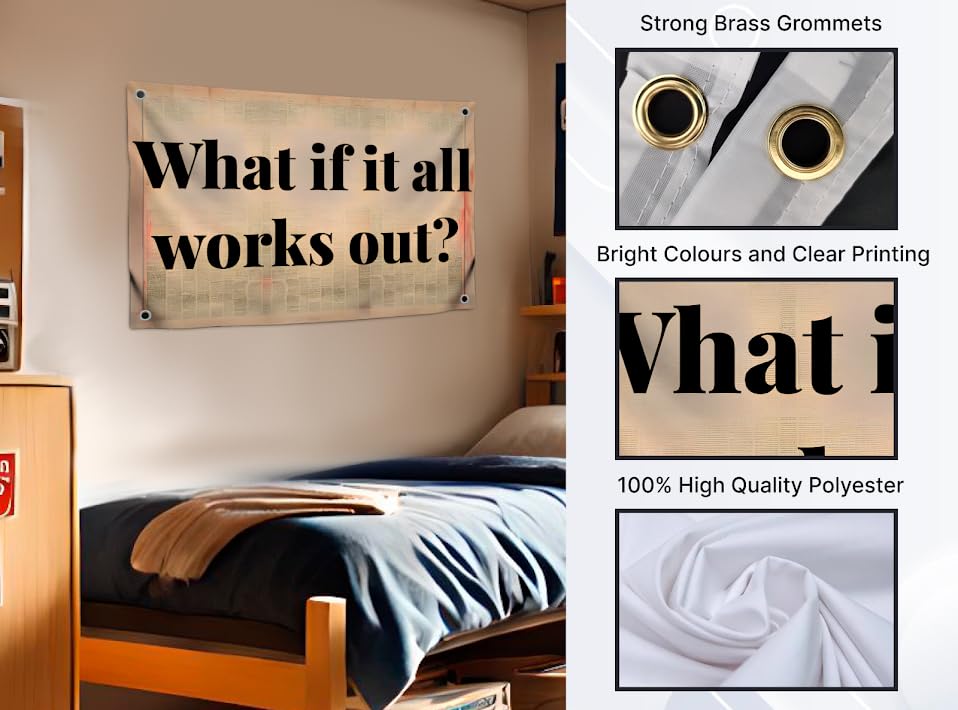 3x5 Feet Single Sided Flag - What If It All Works Out Quote.Polyester Flags with 4 Brass Grommets for Positive Vibes.Cool Motivation Banner for Inside