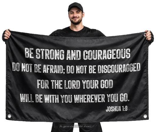 3x5 ft Be Strong and Courageous Joshua 1:9 Flag – Christian Wall Banner