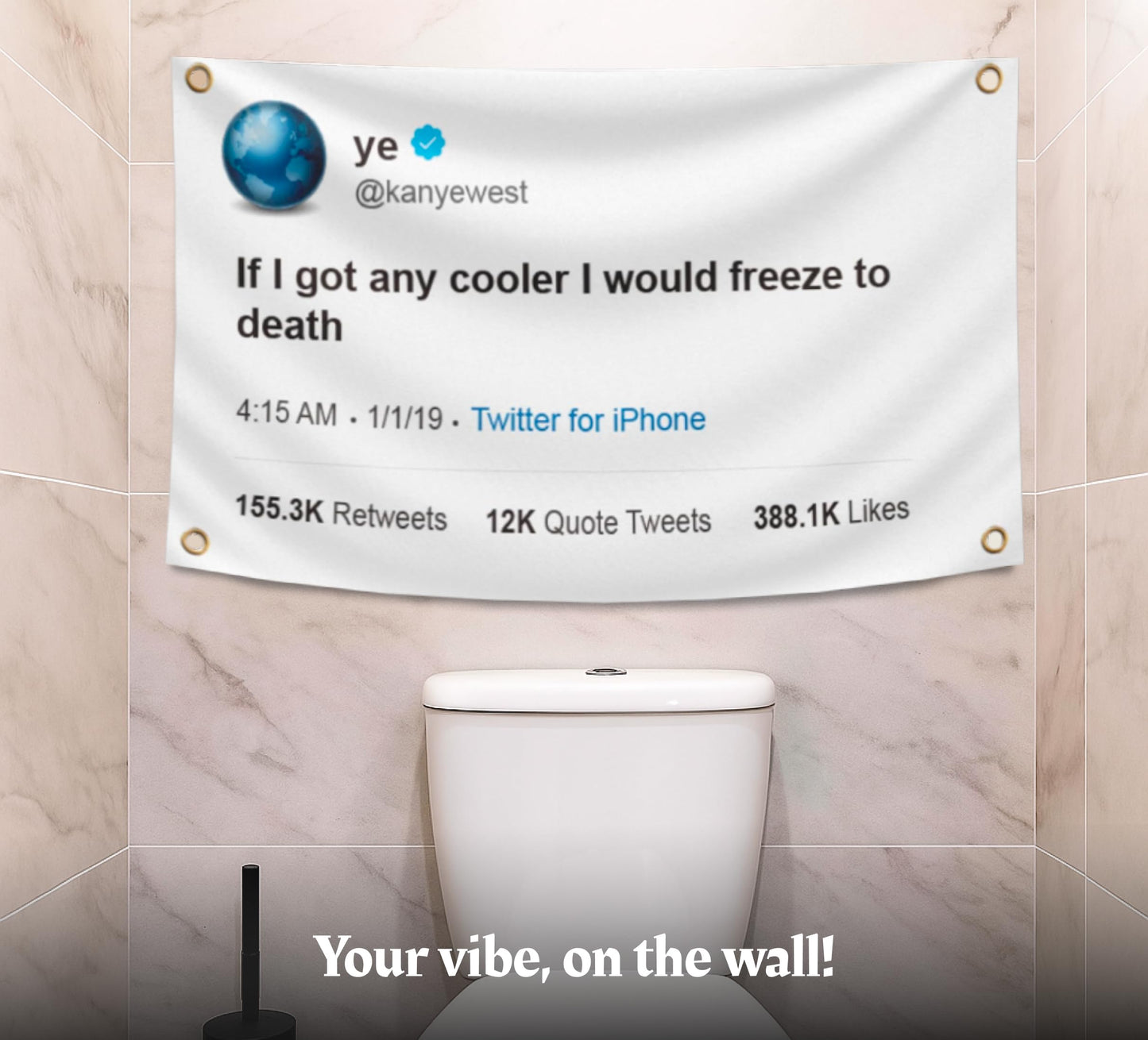 3x5 Feet If I Got Any Cooler I Would Freeze to Death Tweet Polyester Flags with 4 Brass Grommets - Funny Meme Single Sided Flag Tapestry for Bedroom