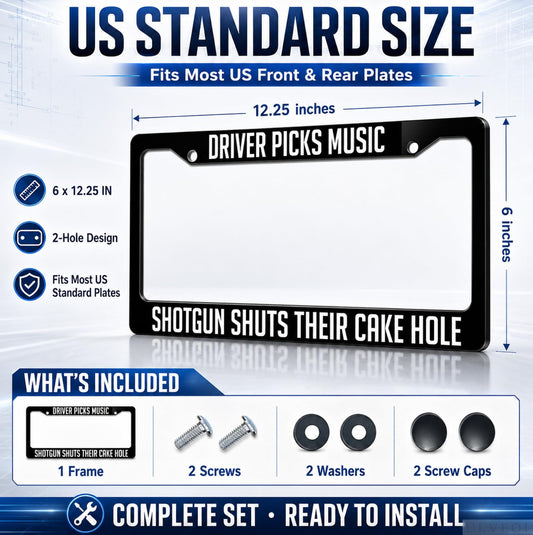 6x12.25 in Driver Picks Music, Shotgun Shuts Their Cake Hole License Plate Frame – Black