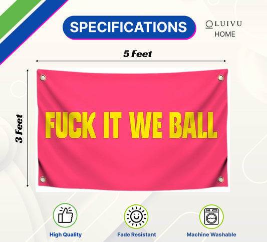 3x5 Ft It We Ball Polyester Flag with 4 Grommets - Pink Funny College Dorm Single Sided Flags for Girls - Cool Girl Flags for Bedroom Wall Meme