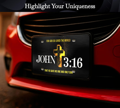6x12.25 Inch Personalized John 3:16 Religious License Plate Frame with 4 Holes and Screws - Standart Cars USA Frame for Front