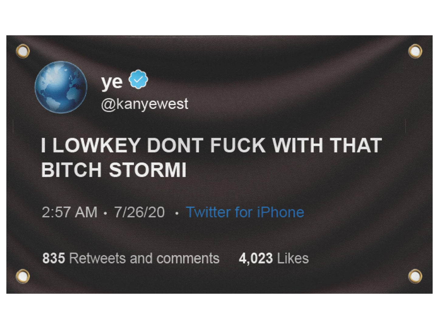3x5 Ft I Lowkey Don't  With That Bitch Stormi Fake Tweet Polyester Flags - Funny Meme Single Sided Flag Tapestry with 4 Grommets - College Dorm Room
