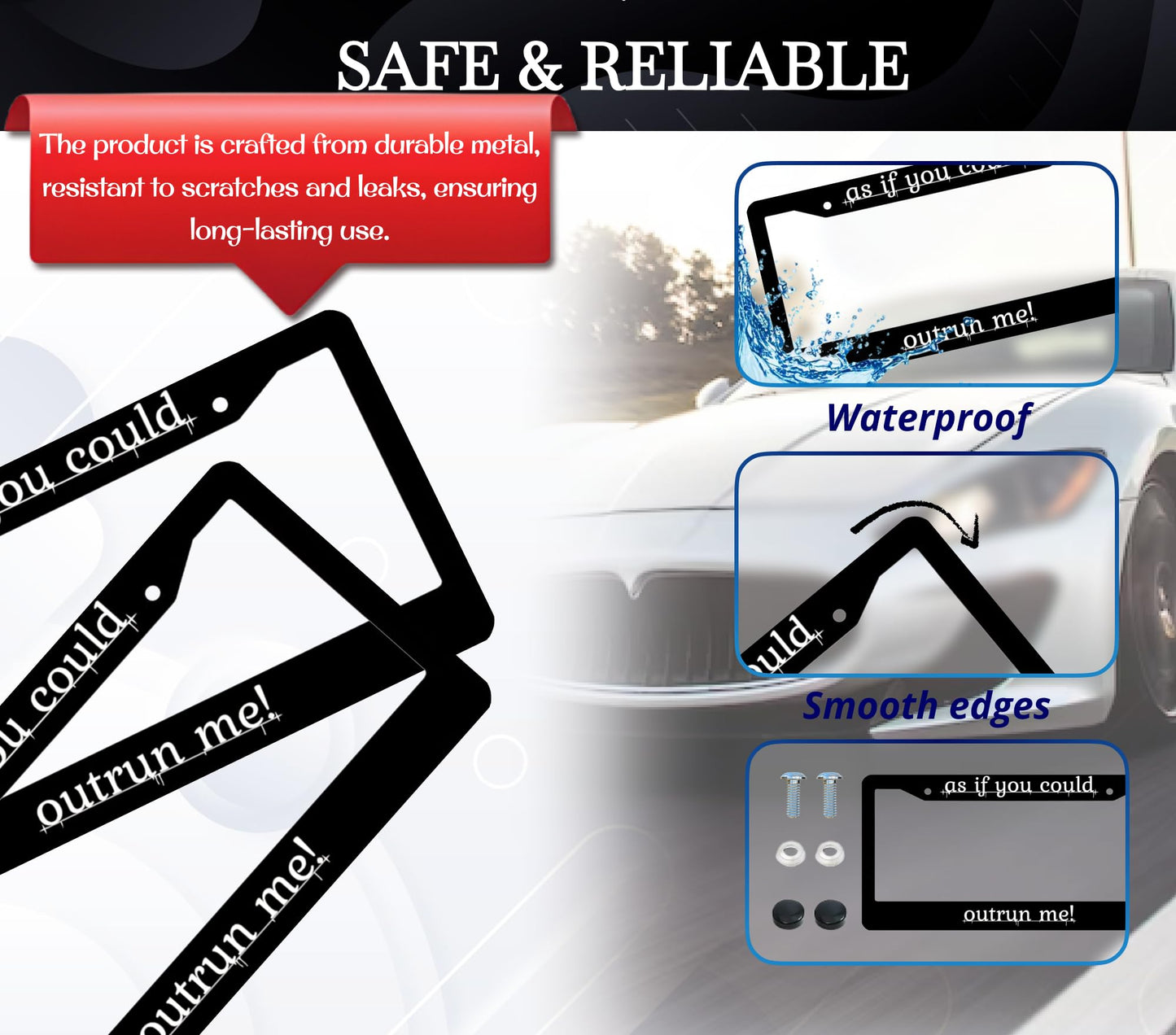 Personalized Car License Plate Frame - License Plate Frame As If You Could Outrun Me - 6x12.25 inch Plate Frame with 2 Holes and Screws