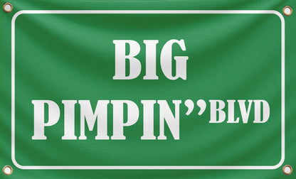 3x5 Feet Big Pimpin'Blvd Funny Quote Single Sided Flag with Four Brass Grommets - Funny Flags Tapestries Polyester Banner for College Dorm