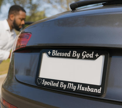Personalized Car License Plate Frame for US Standard Frame Blessed by God Spoiled by My Husband - Black Metal Plate Frame 6x12.25 inch