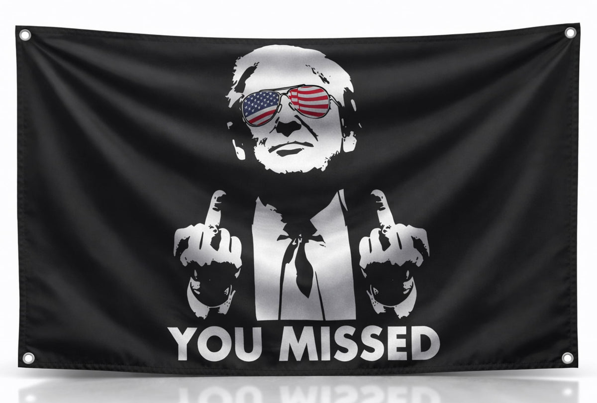 3x5 ft "You Missed" Political Flag – Republican Man Cave Banner