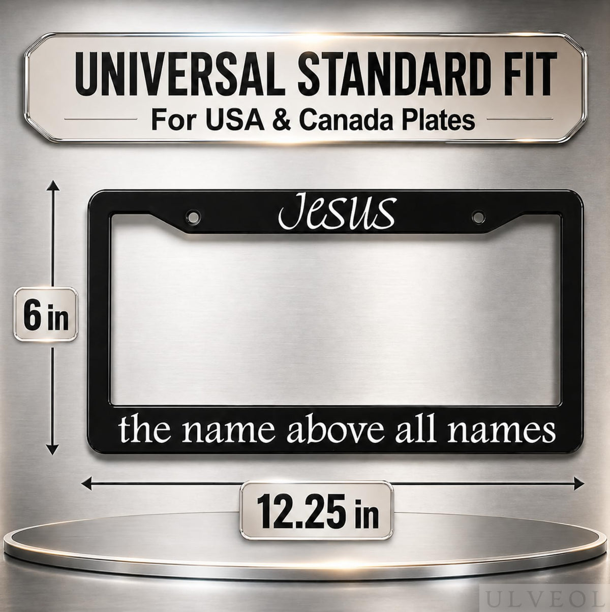 6x12.25 in Jesus The Name Above All Names License Plate Frame – Black Aluminum