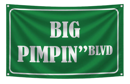 3x5 ft Big Pimpin' Blvd Funny Quote Flag – Dorm Wall Banner