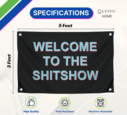 Man Cave Tapestries Funny Gamer Polyester Banner - Welcome To The Shitshow - Party Flags Single Sided College Dorm Rooms Decor - 3x5 Ft Flag