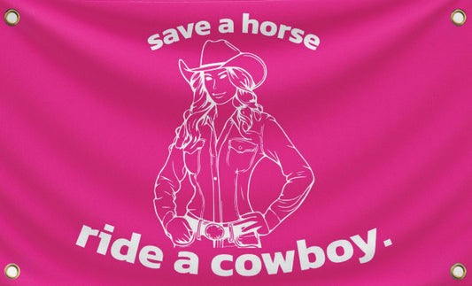 3x5 Feet Save a Horse Ride a Cowboy Flag - Pink College/Dorm Room Flags - Funny Man Cave Wall Banner with Brass Grommets for Teen Girl Bedroom Living