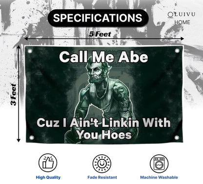 3x5 Feet Meme Linkoln Polyester Flag Quoted Call Me Abe Cuz I Ain't Linkin with You with Four Brass Grommets.Tapestry Funny President Flag for College