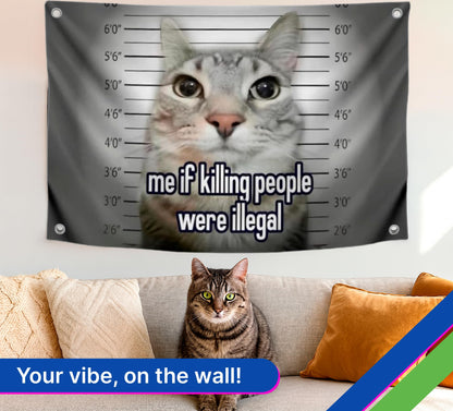 3x5 Feet Funny Cats Polyester Flag with Quote "Me If People Were Illegal" with Four Brass Grommets - Single Sided Funny Animals Banner